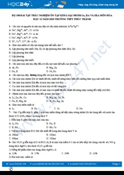 Bộ 100 bài tập trắc nghiệm ôn tập kim loại nhóm IA, IIA và IIIA môn Hóa học 12 năm 2020 Trường THPT Phúc Thành