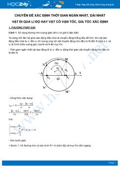 Chuyên đề Xác định thời gian ngắn nhất, dài nhất vật đi qua li độ hay vật có vận tốc, gia tốc xác định môn Vật Lý lớp 12