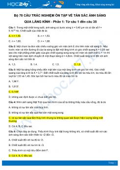 Bộ 70 câu trắc nghiệm Ôn tập về Tán sắc ánh sáng qua lăng kính-Phần 1 từ câu 1 đến 35 môn Vật Lý 12 có đáp án