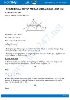 Chuyên đề Giải bài tập Tán sắc ánh sáng qua lăng kính môn Vật Lý 12 năm 2020