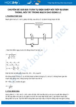 Chuyên đề Giải bài toán tụ điện ghép nối tiếp bị đánh thủng, nối tắt trong mạch dao động LC môn Vật Lý 12