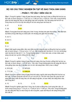 Bộ 105 câu trắc nghiệm Ôn tập về Giao thoa ánh sáng có đáp án - Phần 1: từ câu 1 đến câu 35 môn Vật Lý 12