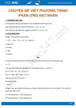 Chuyên đề Viết phương trình phản ứng hạt nhân môn Vật Lý lớp 12 năm học 2020-2021