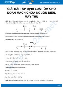 Hướng dẫn giải chi tiết dạng bài tập Định luật Ôm cho đoạn mạch chứa nguồn điện, máy thu môn Vật Lý 11