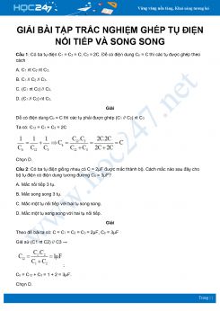 12 bài tập trắc nghiệm ôn tập về Ghép tụ điện nối tiếp và song song có lời giải chi tiết môn Vật Lý 11