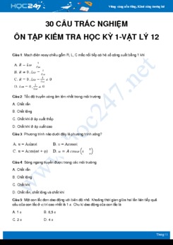 30 câu trắc nghiệm ôn tập kiểm tra học kỳ 1 môn Vật Lý 12 năm 2020 có đáp án và lời giải chi tiết