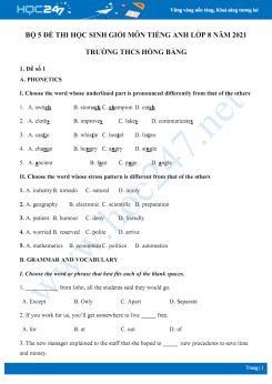 Bộ 5 đề thi học sinh giỏi môn Tiếng Anh lớp 8 năm 2021 Trường THCS Hồng Bàng