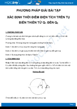 Phương pháp giải bài tập Xác định thời điểm điện tích trên tụ biến thiên từ q1 đến q2 môn Vật Lý 12