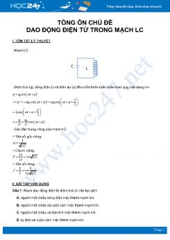 Tổng ôn về chủ đề Dao động điện từ trong mạch LC môn Vật Lý 12 năm 2021