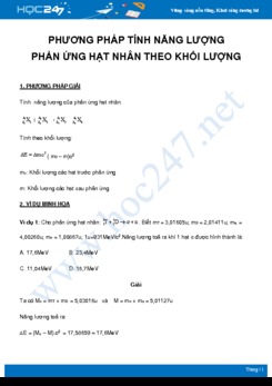 Phương pháp tính năng lượng của phản ứng hạt nhân theo khối lượng môn Vật Lý 12 năm 2021