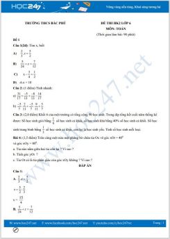 Bộ 5 đề thi HK2 môn Toán lớp 6 có đáp án Trường THCS Bắc Phú