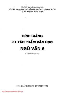 Bình giảng 31 tác phẩm văn học Ngữ Văn 6 - Nguyễn Quang Ninh