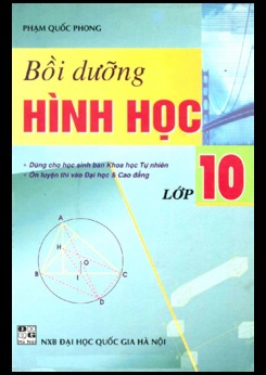 Bồi dưỡng Hình Học lớp 10 - Phạm Quốc Phong