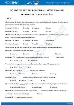 Bộ 5 đề thi thử THPT QG năm 2021 môn Tiếng Anh Trường THPT Vạn Hạnh Lần 2