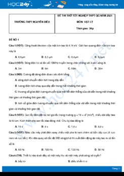 Bộ 5 đề thi thử THPT QG năm 2021 môn Vật Lý có đáp án Trường THPT Nguyễn Diêu