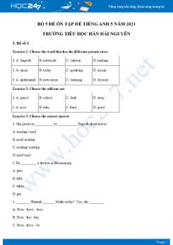 Bộ 5 đề ôn tập hè Tiếng Anh 5 năm 2021 Trường Tiểu học Hàn Hải Nguyên