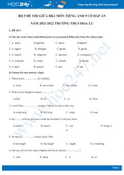 Bộ 5 đề thi giữa HK1 môn Tiếng Anh 9 có đáp án năm 2021-2022 Trường THCS Hoa Lư