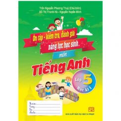 Ôn tập kiểm tra đánh giá năng lực học sinh môn Tiếng Anh lớp 5 HKI - Trần Nguyễn Phương Thùy