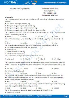Bộ 5 đề thi giữa HK2 môn Vật Lý 10 năm 2021-2022 có đáp án Trường THPT Vạn Tường