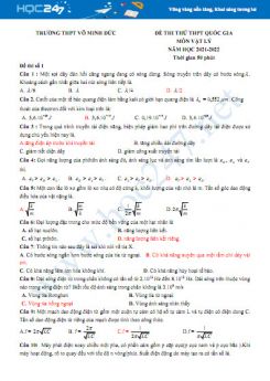 Bộ 5 đề thi thử THPT QG môn Vật Lý năm 2021-2022 có đáp án Trường THPT Võ Minh Đức