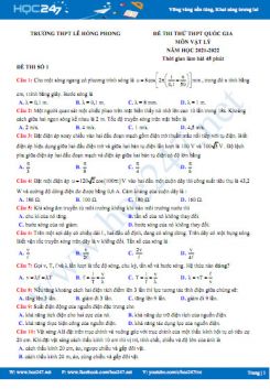 Bộ 5 đề thi thử THPT QG môn Vật Lý năm 2021-2022 có đáp án Trường THPT Lê Hồng Phong