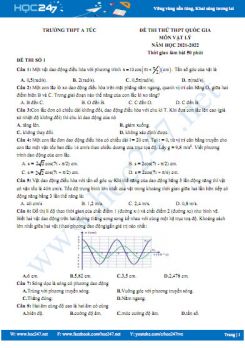 Bộ 5 đề thi thử THPT QG môn Vật Lý năm 2021-2022 có đáp án Trường THPT A Túc