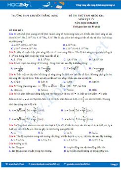 Bộ 5 đề thi thử THPT QG môn Vật Lý năm 2021-2022 có đáp án Trường THPT Chuyên Thăng Long