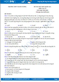 Bộ 5 đề thi thử THPT QG môn Vật Lý năm 2021-2022 có đáp án Trường THPT Thanh Tường