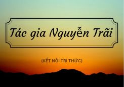Soạn bài Tác gia Nguyễn Trãi tóm tắt - Kết nối tri thức Ngữ văn 10